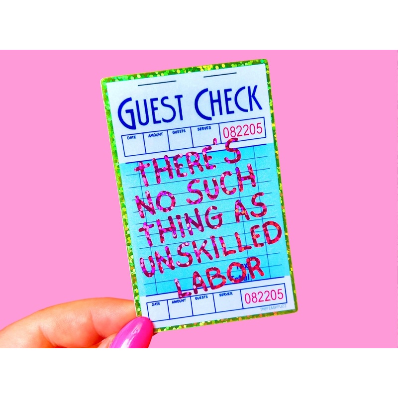 No Such Thing As Unskilled Labor Sticker