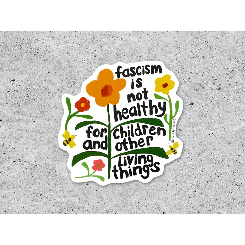 Fascism Is Not Healthy Vinyl Sticker