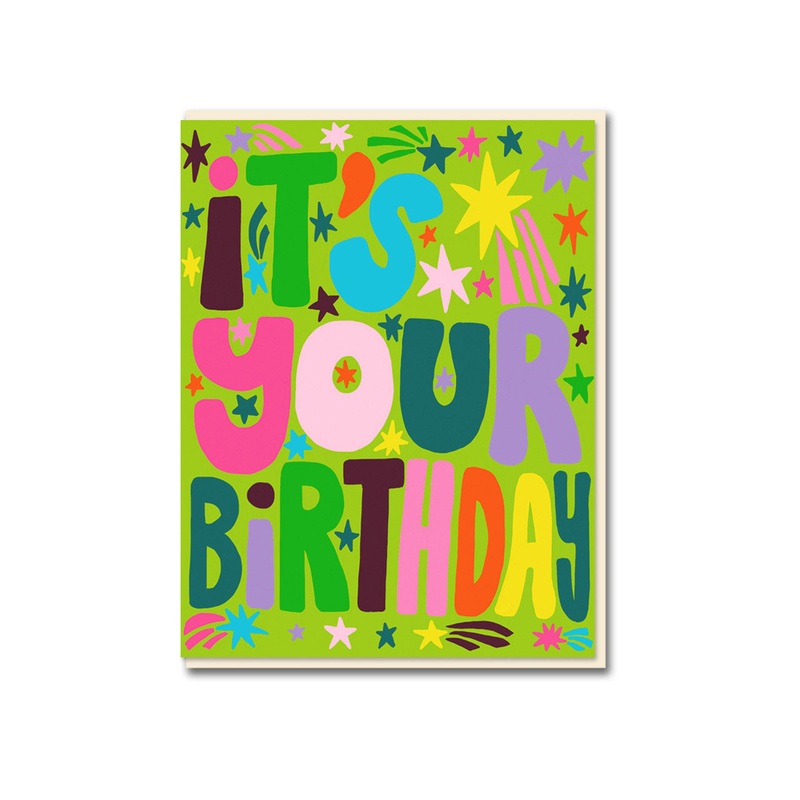 It’s Your Birthday Greeting Card