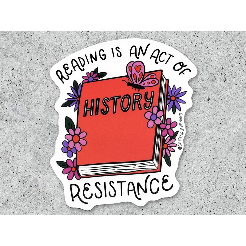 Reading is an Act of Resistance Sticker