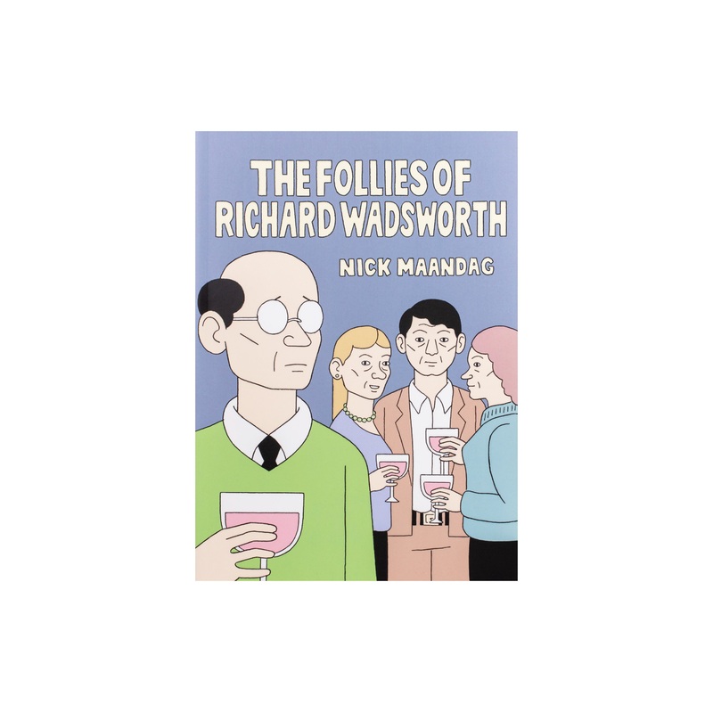 The Follies of Richard Wadsworth