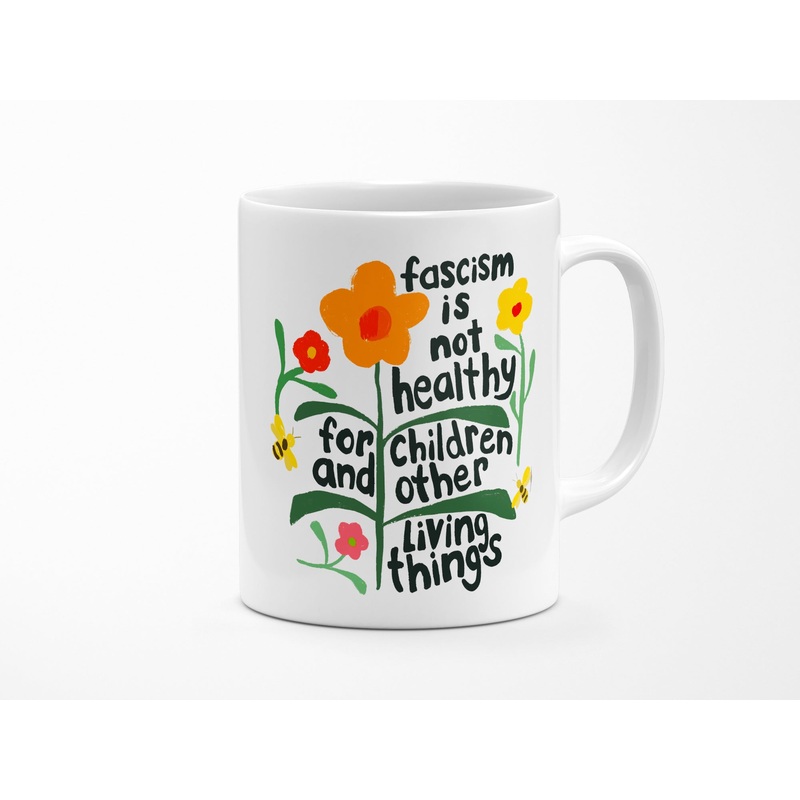 Fascism Is Not Healthy Mug