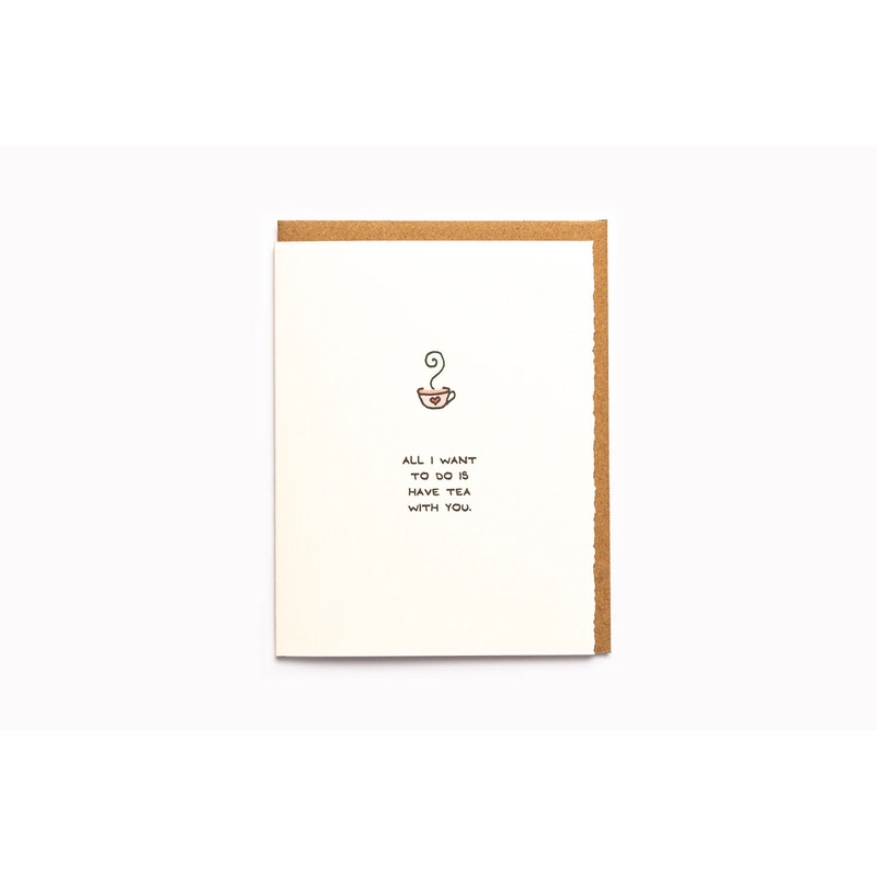 MYTHICAL MATTERS Greeting Card – All I Want Is To Have Tea With You