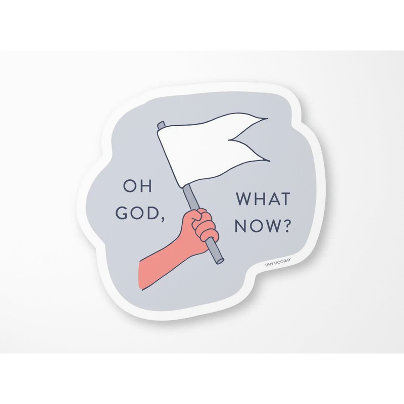 What Now Sticker