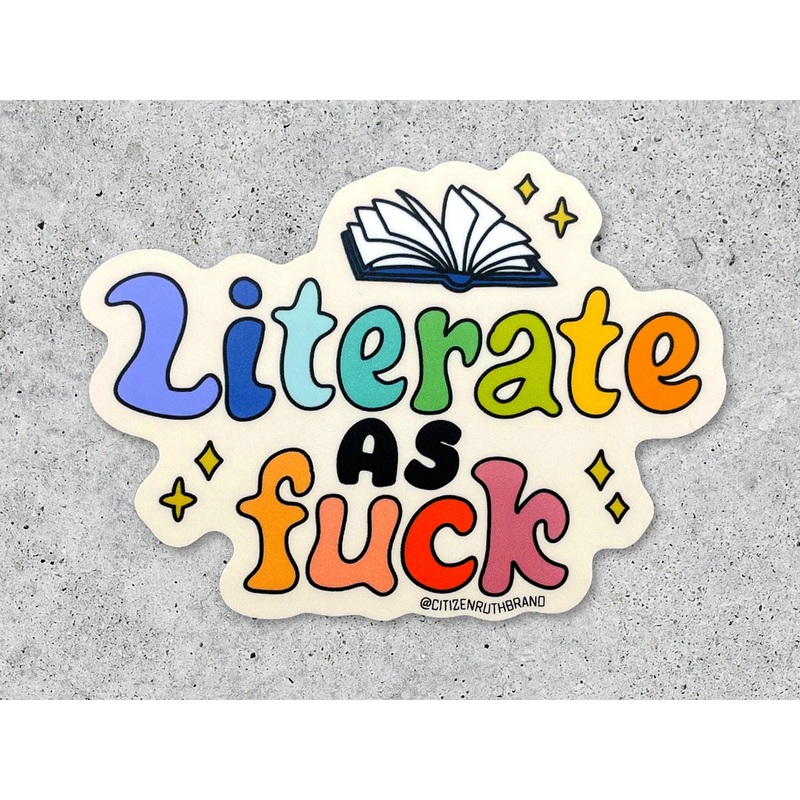 Literate As F*** Vinyl Sticker