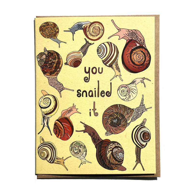 You Snailed It Card