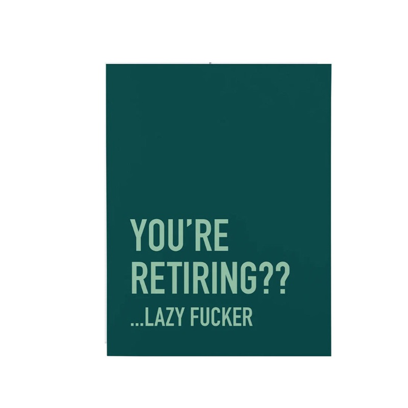 Classy Cards – Lazy Fucker Card