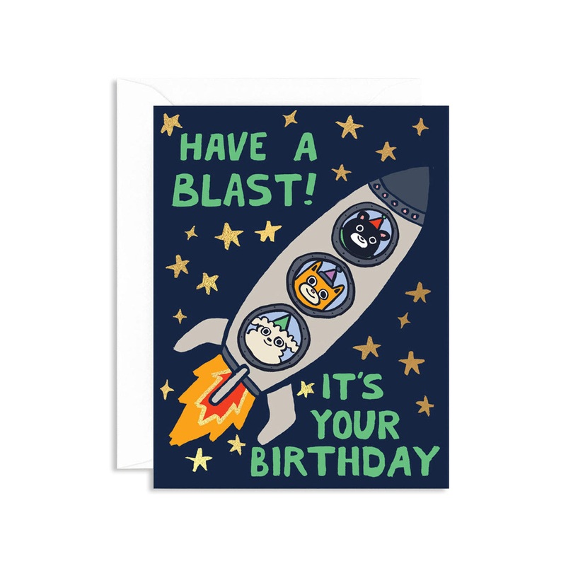 Have A Blast! It’s Your Birthday Greeting Card