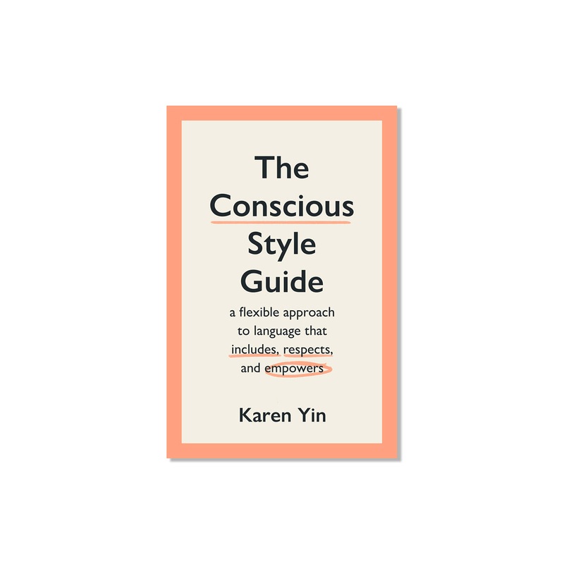 The Conscious Style Guide
