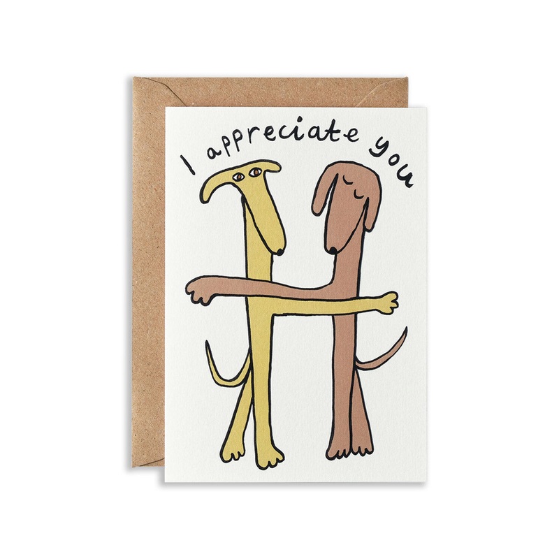 I Appreciate You Greeting Card