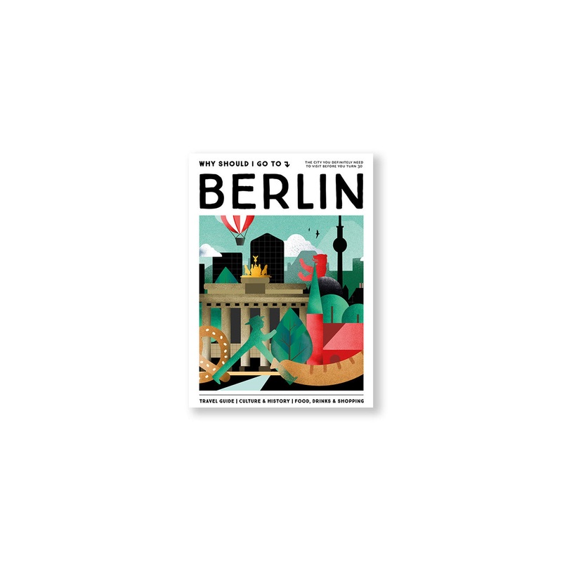 Why Should I Go to Berlin