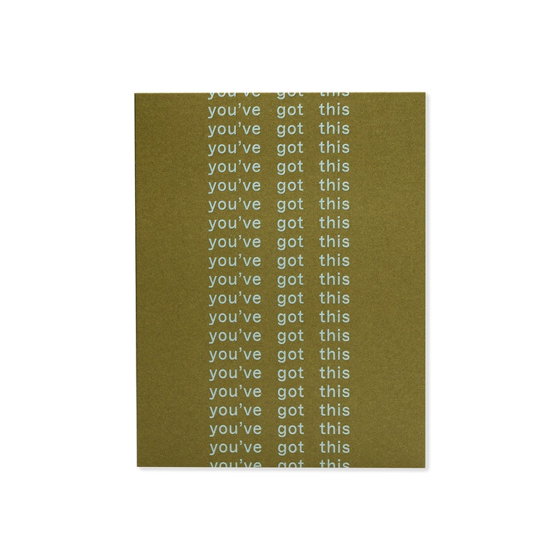 You’ve Got This Greeting Card