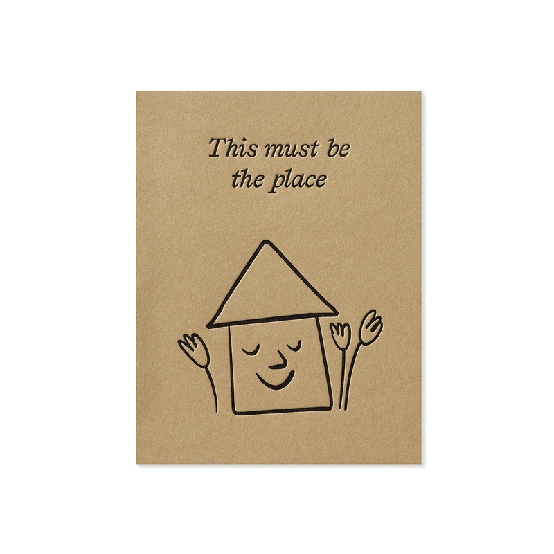 This Must be The Place Greeting Card